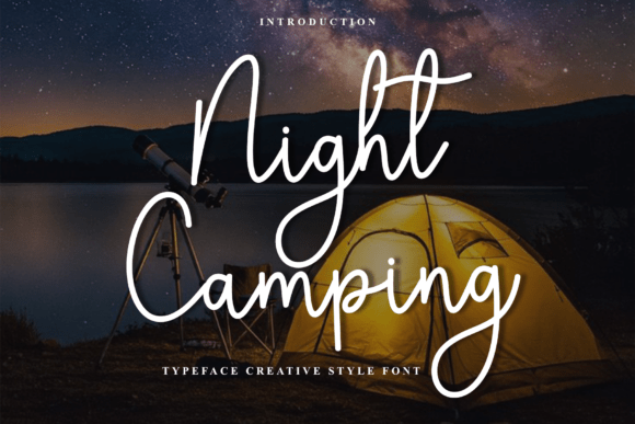 Night Camping: The Friendly Font That Elevates Campaign Visuals