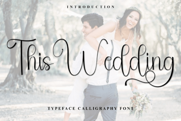 This Wedding Font: A Maker’s Touch for Elegant, Handcrafted Designs