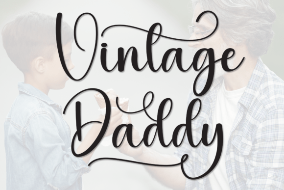 Vintage Daddy: A Stylish Script Font for Elegant Branding